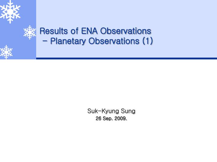 results of ena observations planetary observations 1