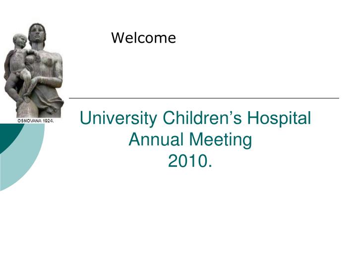 university children s hospital annual meeting 2010