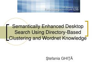 Semantically Enhanced Desktop Search Using Directory-Based Clustering and Wordnet Knowledge