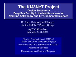 Physics Perspectives of KM3NeT Status of Current Deep-Sea Projects