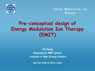 Pre-conceptual design of Energy Modulation Ion Therapy (EMIT)