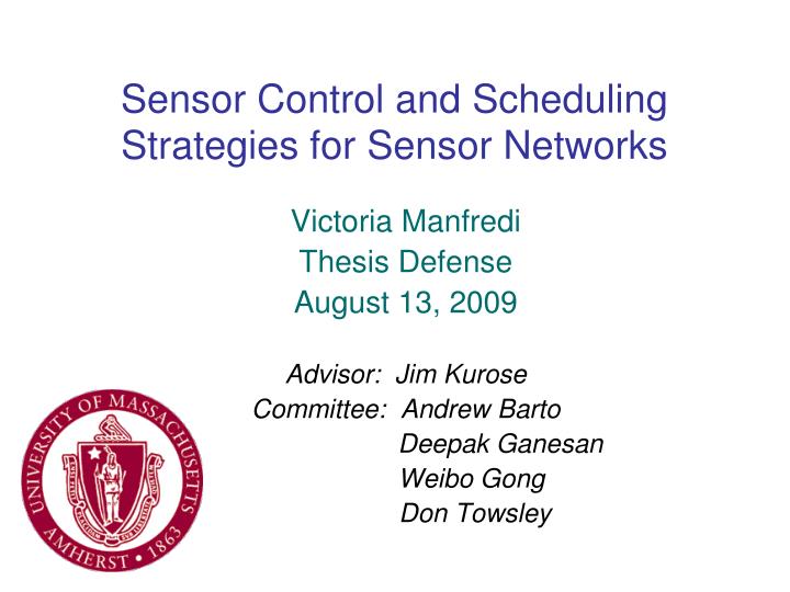 sensor control and scheduling strategies for sensor networks