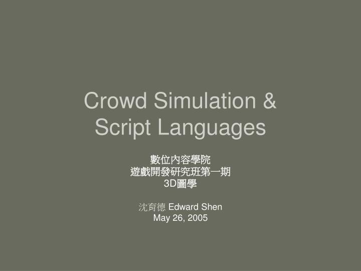 crowd simulation script languages