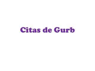 citas de gurb