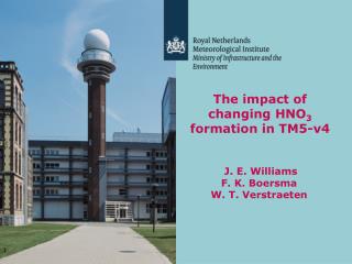 The impact of changing HNO 3 formation in TM5-v4