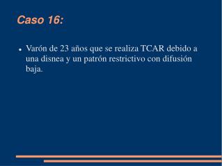 caso 16