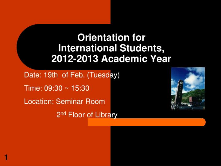 orientation for international students 2012 2013 academic year