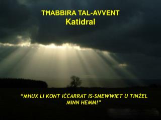 TĦABBIRA TAL-AVVENT Katidral
