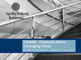 CAAHE - Financial Aid in Changing Times