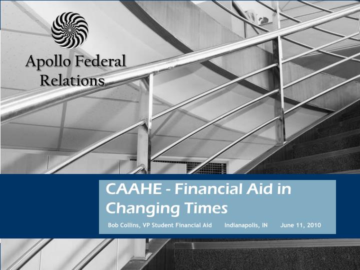 caahe financial aid in changing times