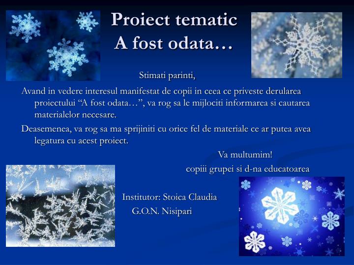 proiect tematic a fost odata