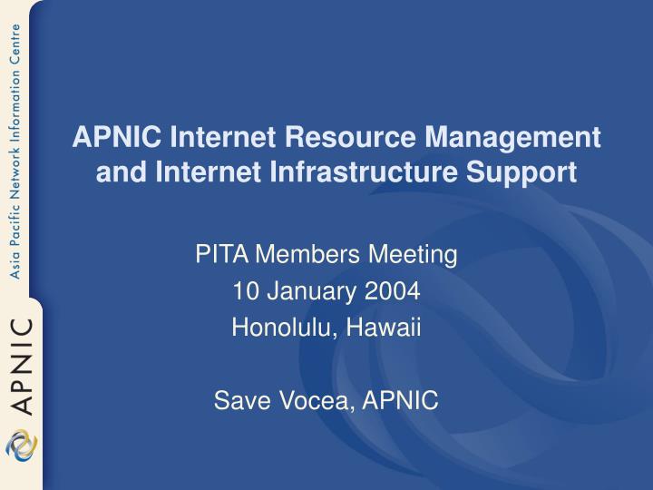 apnic internet resource management and internet infrastructure support