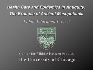 Health Care and Epidemics in Antiquity: The Example of Ancient Mesopotamia