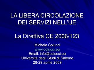 la libera circolazione dei servizi nell ue la direttiva ce 2006 123