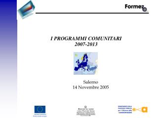 i programmi comunitari 2007 2013