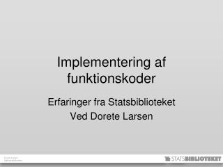 implementering af funktionskoder