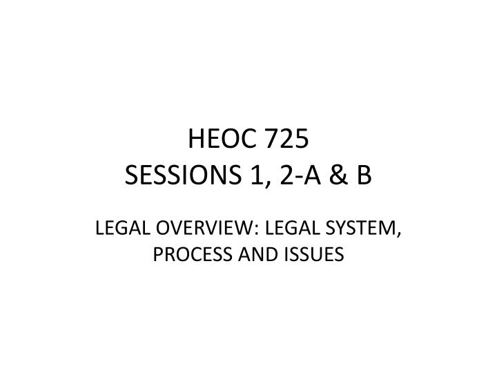 heoc 725 sessions 1 2 a b