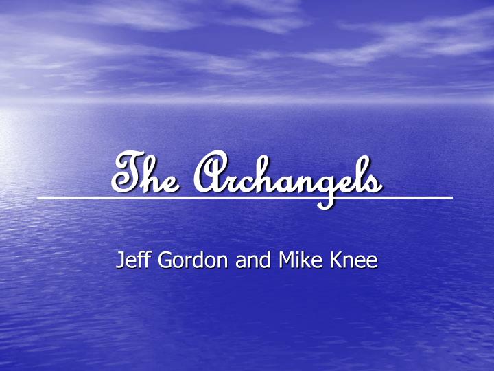 the archangels