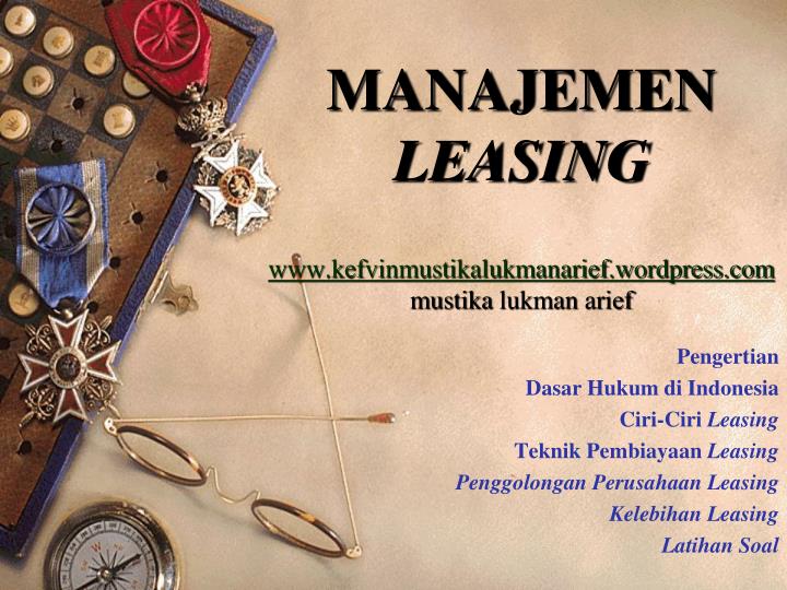 manajemen leasing www kefvinmustikalukmanarief wordpress com mustika lukman arief