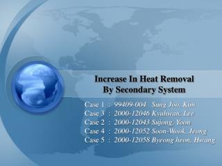 Increase In Heat Removal By Secondary System