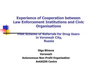 Olga Blinova Voronezh Autonomous Non-Profit Organisation AntiAIDS Centre