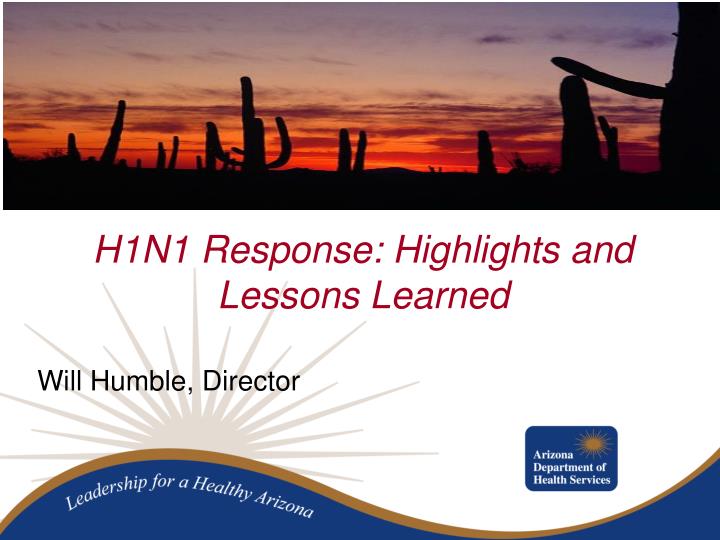 h1n1 response highlights and lessons learned