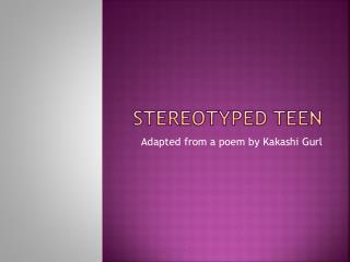 Stereotyped Teen