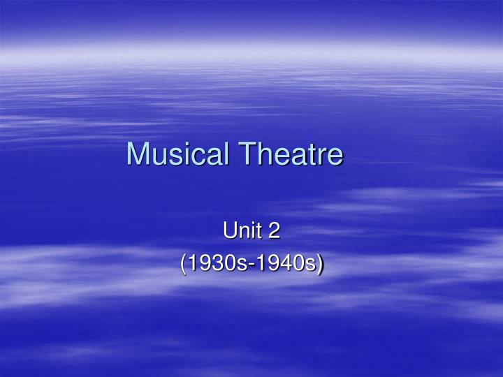 musical theatre