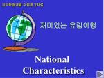 National Characteristics - slide 1