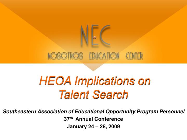 heoa implications on talent search