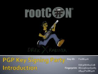 PGP Key Signing Party Introduction