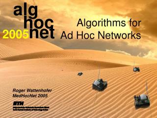 Algorithms for Ad Hoc Networks