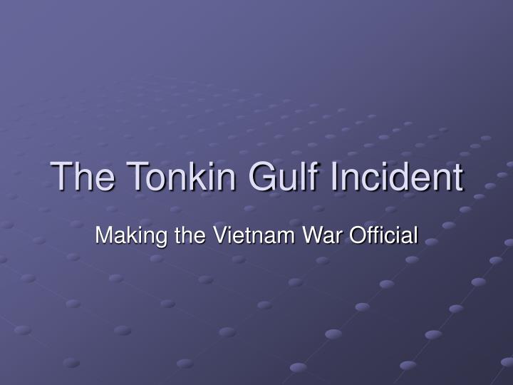 the tonkin gulf incident