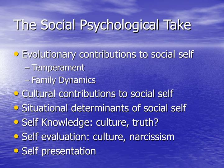 the social psychological take