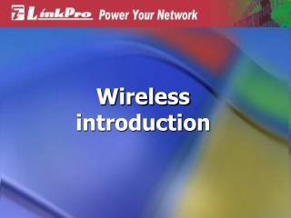 Wireless introduction