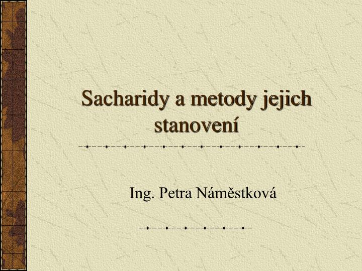 sacharidy a metody jejich stanoven