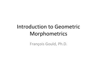 Introduction to Geometric Morphometrics