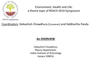Environment, Health and Life: a theme topic of REACH 2010 Symposium