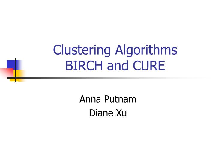 clustering algorithms birch and cure