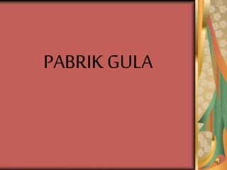 pabrik gula