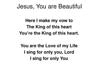 Jesus, You are Beautiful