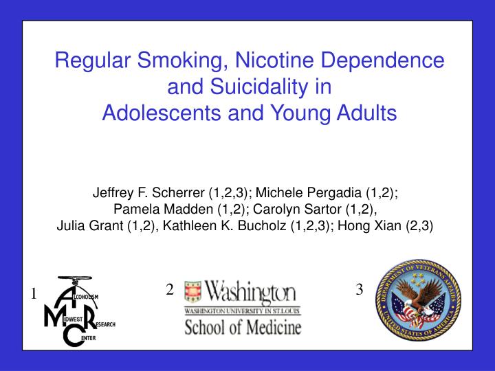 regular smoking nicotine dependence and suicidality in adolescents and young adults