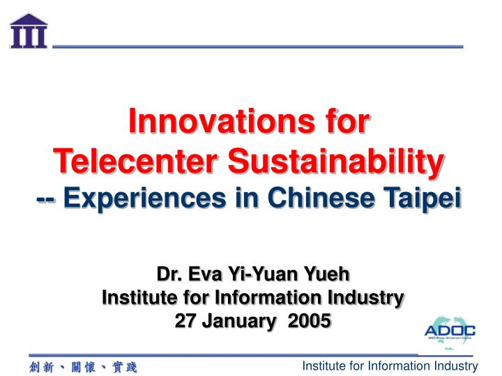 innovations for telecenter sustainability experiences in chinese taipei