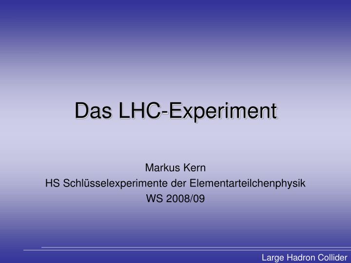 das lhc experiment