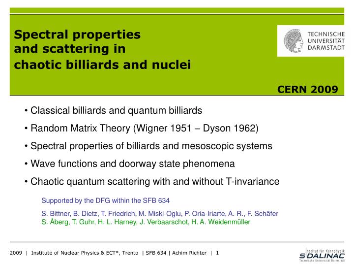 spectral properties and scattering in chaotic billiards and nuclei