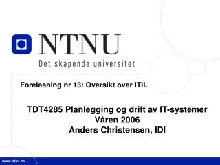 Forelesning nr 13: Oversikt over ITIL