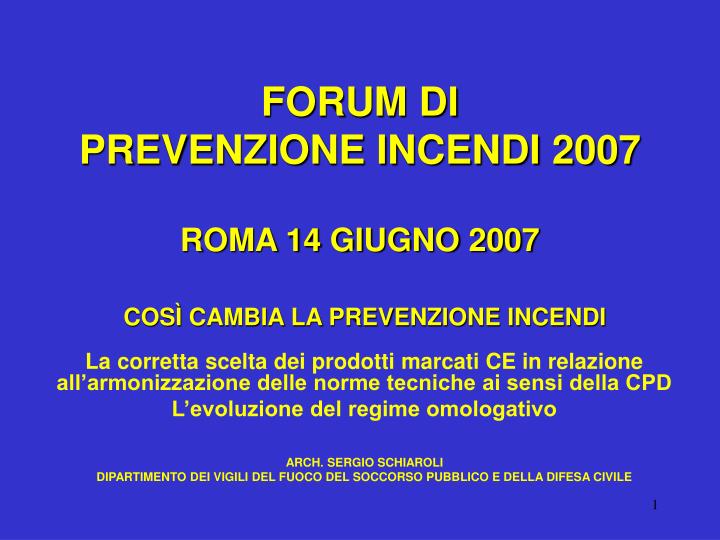 forum di prevenzione incendi 2007 roma 14 giugno 2007