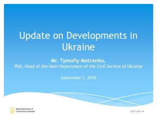 Update on Developments in Ukraine