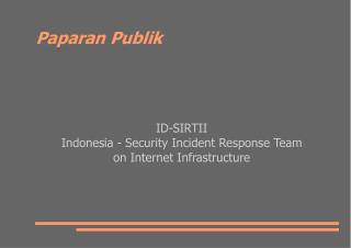 id sirtii indonesia security incident response team on internet infrastructure