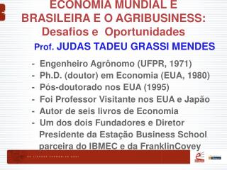 economia mundial e brasileira e o agribusiness desafios e oportunidades